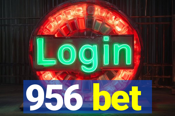 956 bet